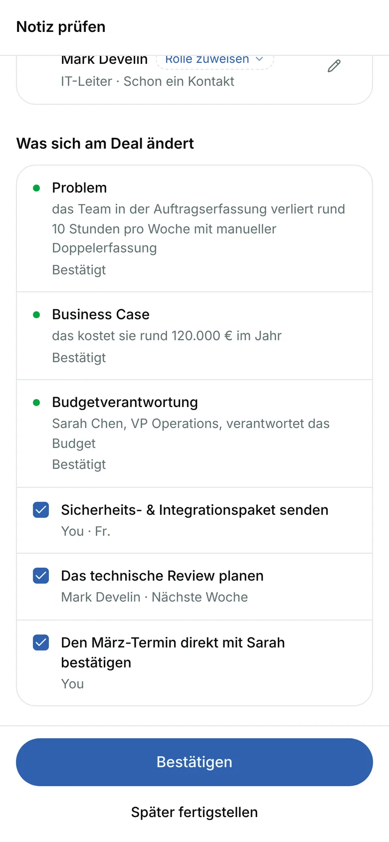 Was sich am Deal ändert, die hinzuzufügenden nächsten Schritte und der Button Bestätigen