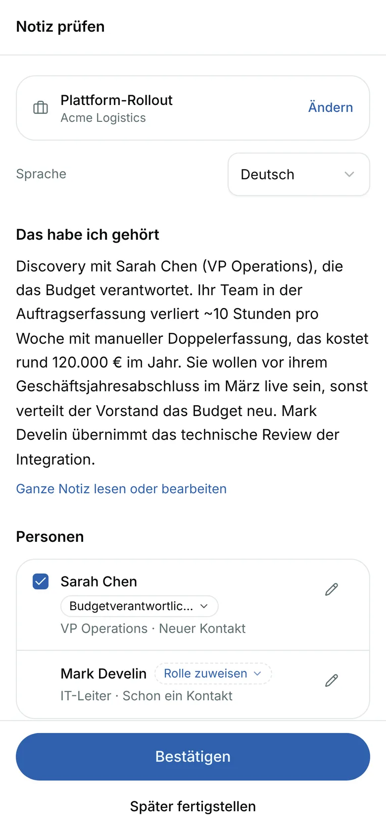 Notiz prüfen: der Deal Plattform-Rollout mit Ändern, und Das habe ich gehört