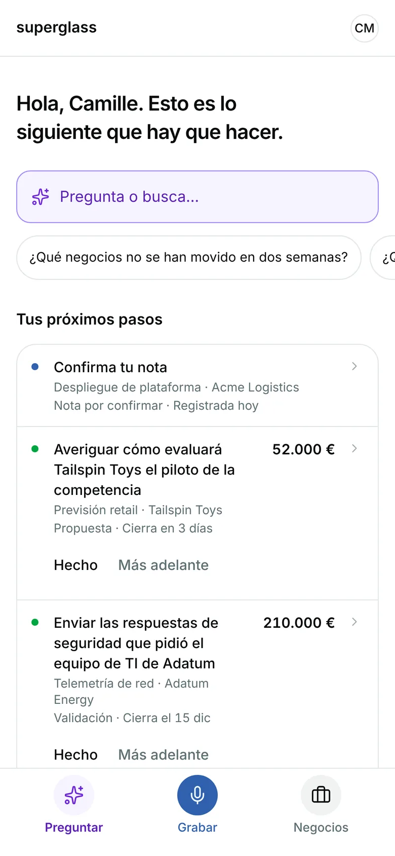 Inicio en un móvil: Hola, Camille, esto es lo que toca hacer ahora, con una nota que confirmar primero y un próximo paso por negocio