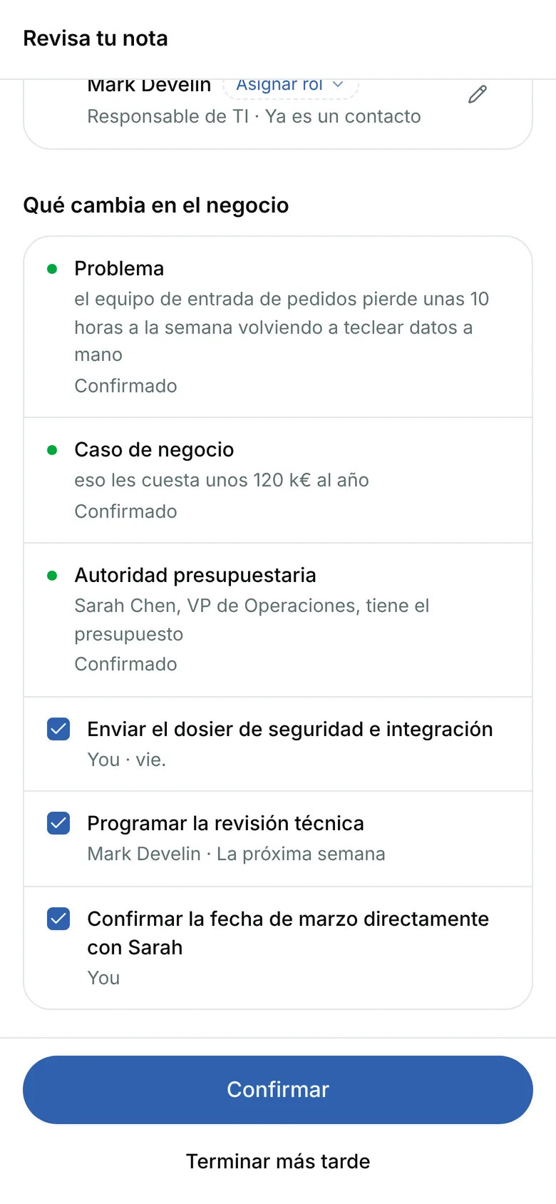 Qué cambia en el negocio, los próximos pasos que añadir y el botón Confirmar