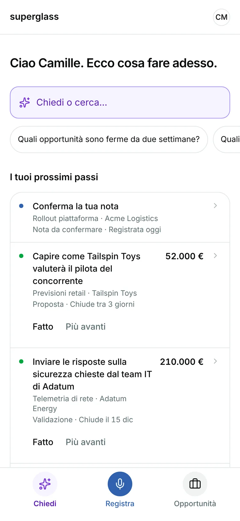 La Home su un telefono: Ciao Camille, ecco cosa fare adesso, con una nota da confermare in cima e un prossimo passo per opportunità