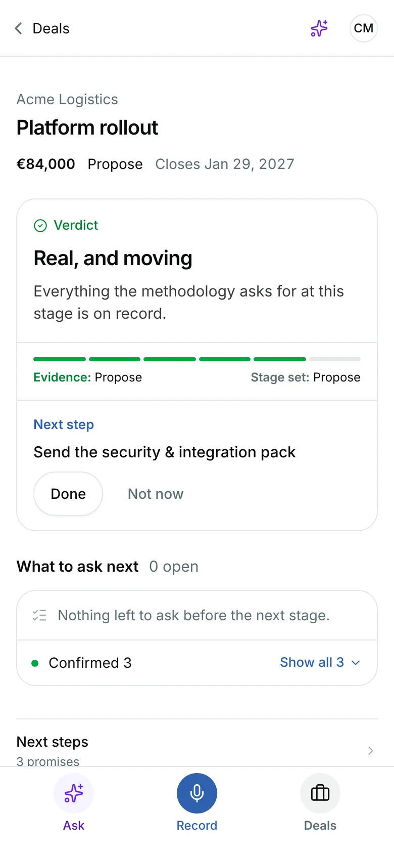 The deal page for Platform rollout: verdict Real, and moving, evidence and stage set both Propose, next step Send the security & integration pack, and nothing left to ask