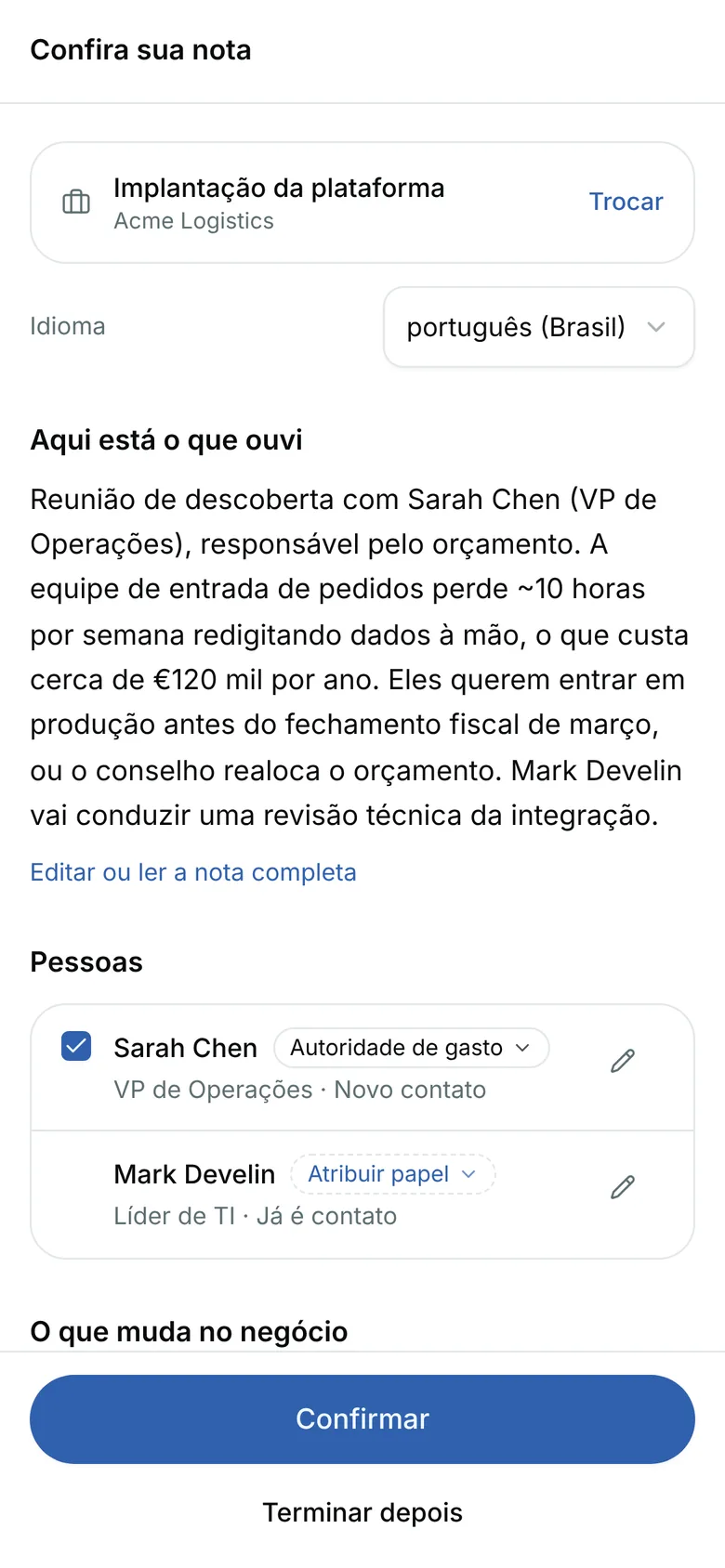 Confira sua nota: o negócio Implantação da plataforma com Trocar, e Aqui está o que ouvi