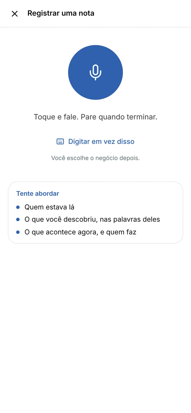 Registrar uma nota no celular: um botão azul de microfone, Toque e fale
